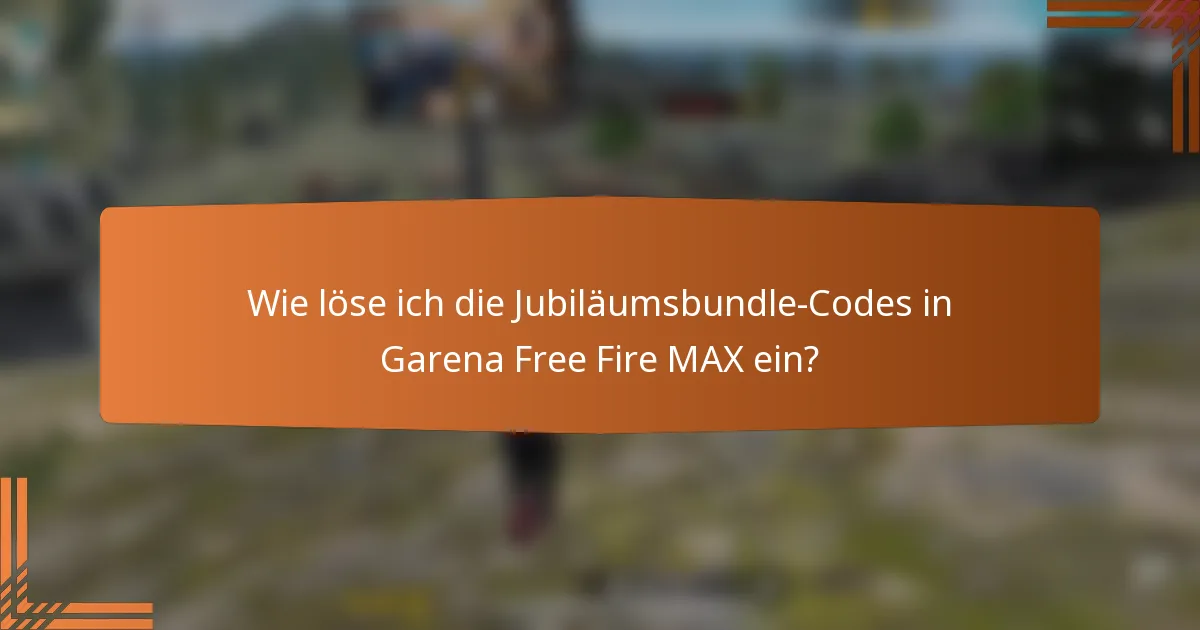 Wie löse ich die Jubiläumsbundle-Codes in Garena Free Fire MAX ein?